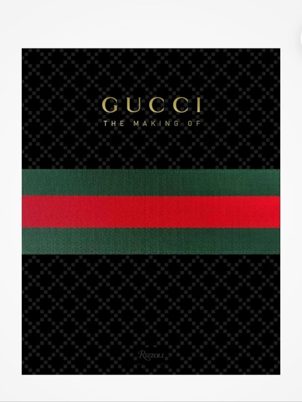 Gucci: The Making Of Hard Cover Book